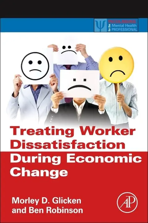 Cover of Treating Worker Dissatisfaction During Economic Change