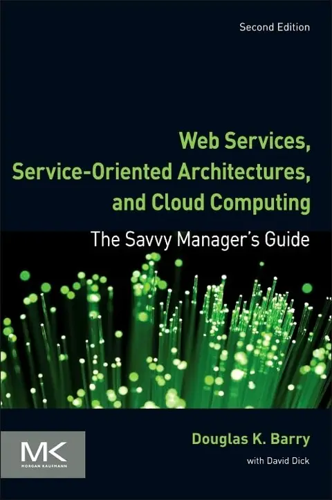 Cover of Web Services, Service-Oriented Architectures, and Cloud Computing