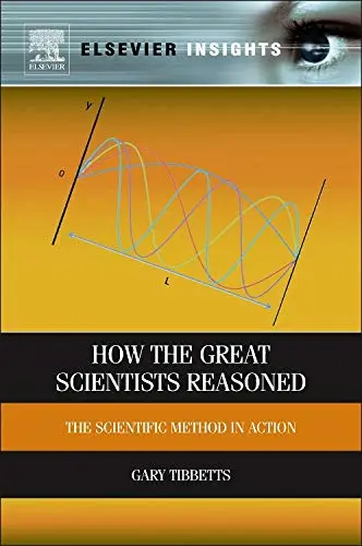 Cover of How the Great Scientists Reasoned