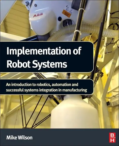 Cover of Implementation of Robot Systems