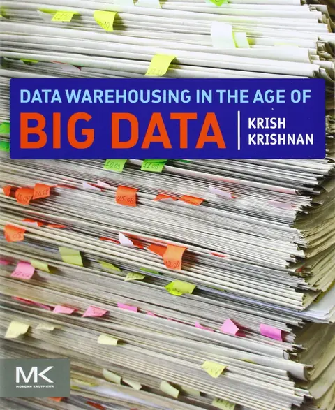 Cover of Data Warehousing in the Age of Big Data