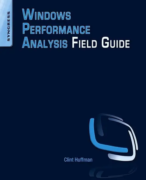 Cover of Windows Performance Analysis Field Guide