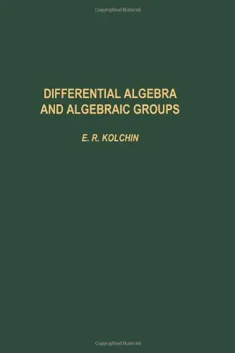 Cover of Differential Algebra and Algebraic Groups