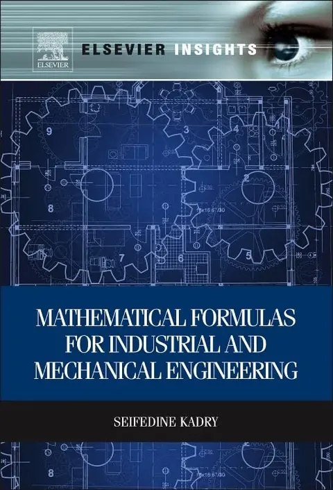 Cover of Mathematical Formulas for Industrial and Mechanical Engineering