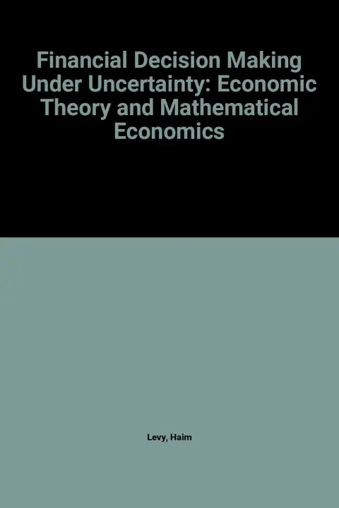 Cover of Financial Decision Making Under Uncertainty