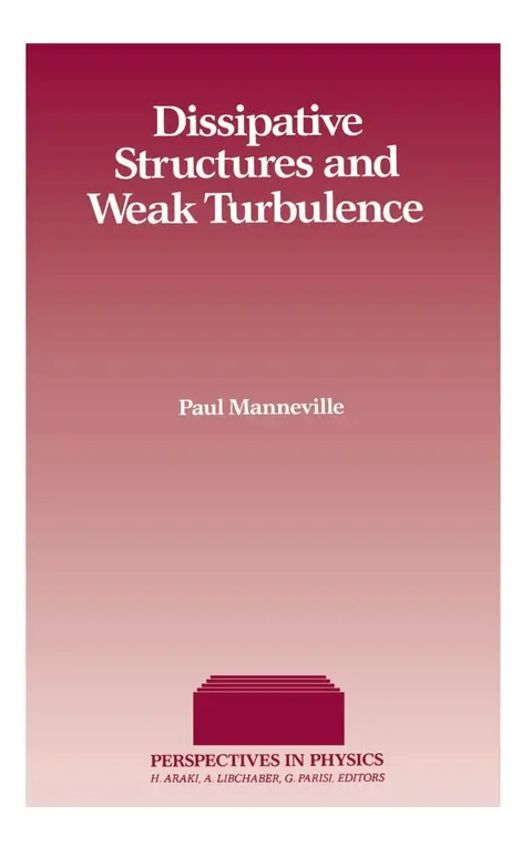 Cover of Dissipative Structures and Weak Turbulence