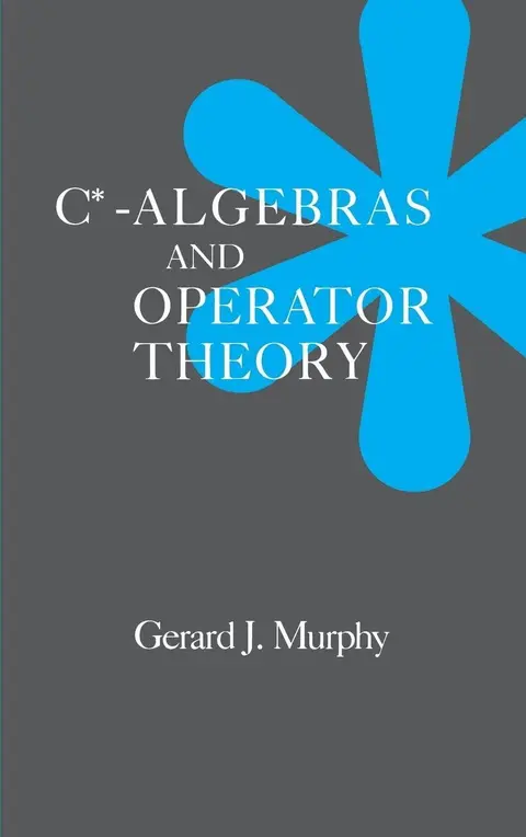 Cover of C*-Algebras and Operator Theory