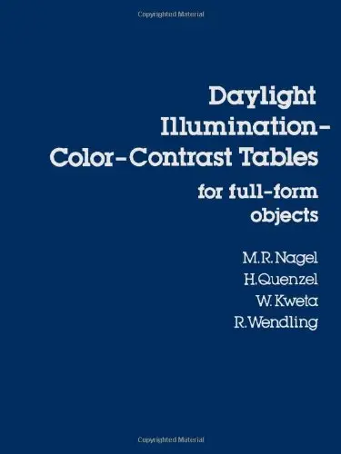 Cover of Daylight Illumination–Color–Contrast Tables for Full-form Objects
