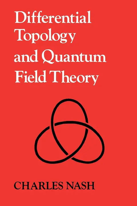 Cover of Differential Topology and Quantum Field Theory