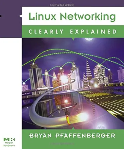Cover of Linux Networking Clearly Explained