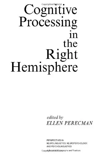 Cover of Cognitive Processing in the Right Hemisphere