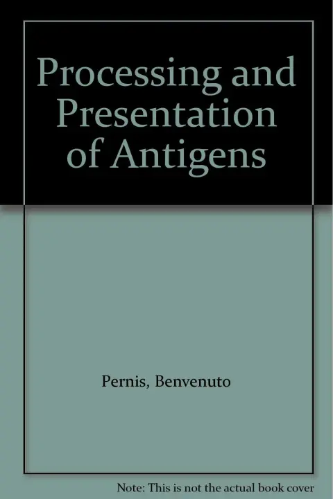 Cover of Processing and Presentation of Antigens