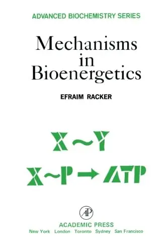 Cover of Mechanisms in Bioenergetics