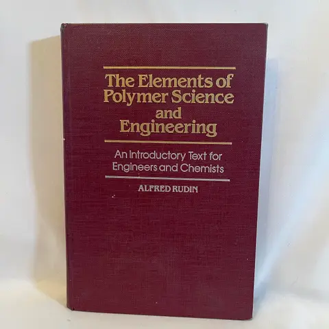 Cover of The Elements of Polymer Science and Engineering