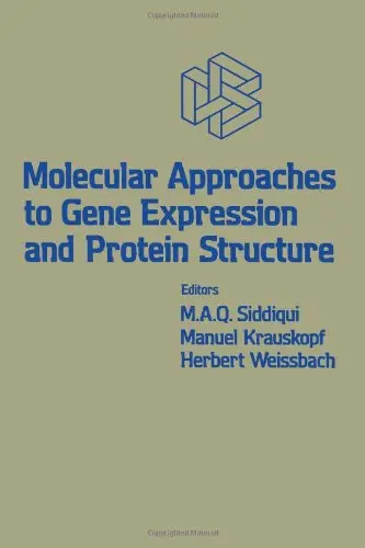 Cover of Molecular Approaches to Gene Expression and Protein Structure