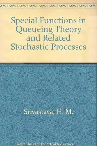 Cover of Special Functions in Queueing Theory and Related Stochastic Processes