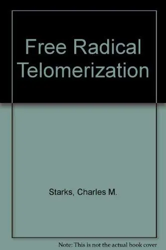 Cover of Free Radical Telomerization