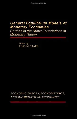 Cover of General Equilibrium Models of Monetary Economics