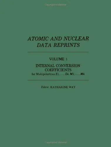 Cover of Internal Conversion Coefficients for Multipolarities E1, ...E4, M1, ...M4