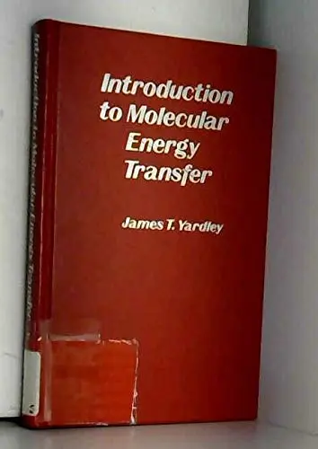 Cover of Introduction to Molecular Energy Transfer