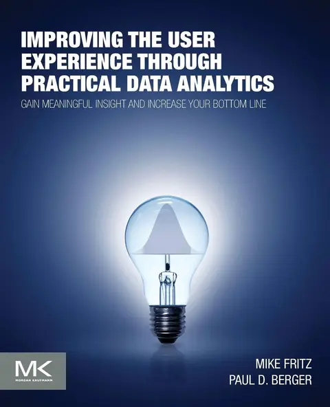 Cover of Improving the User Experience Through Practical Data Analytics