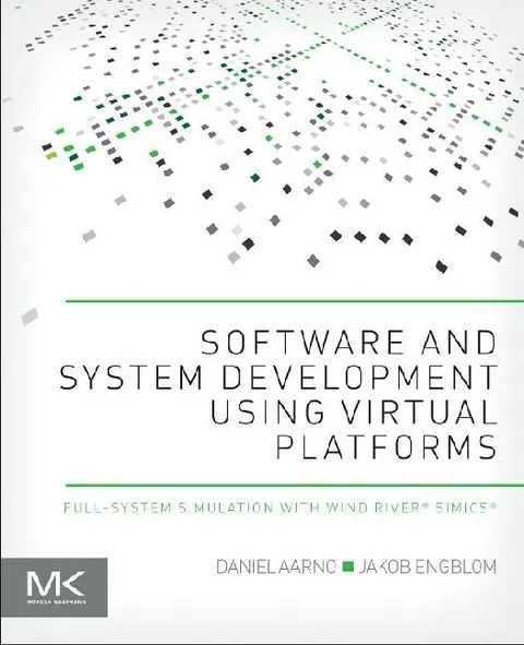 Cover of Software and System Development Using Virtual Platforms