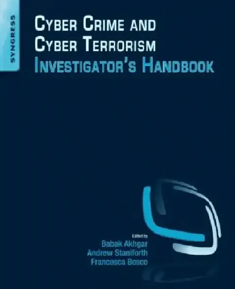 Cover of Cyber Crime and Cyber Terrorism Investigator's Handbook