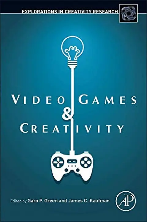 Cover of Video Games and Creativity