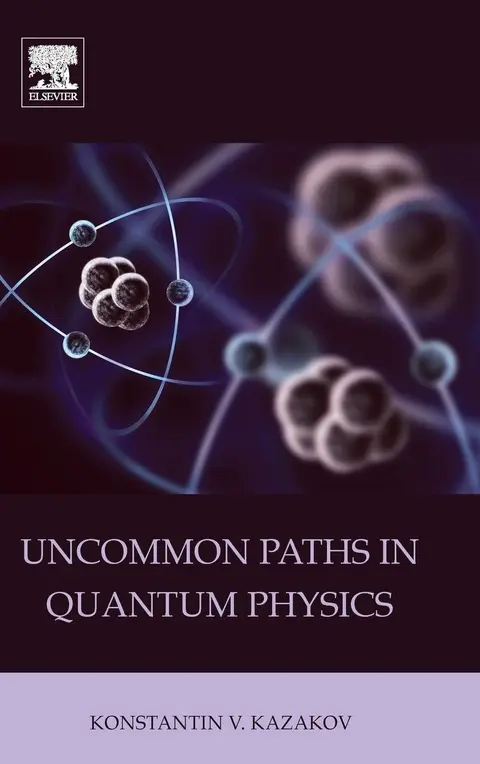 Cover of Uncommon Paths in Quantum Physics