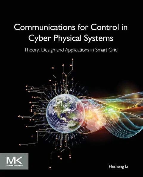 Cover of Communications for Control in Cyber Physical Systems