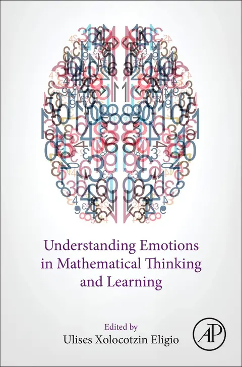 Cover of Understanding Emotions in Mathematical Thinking and Learning
