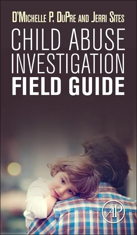 Cover of Child Abuse Investigation Field Guide