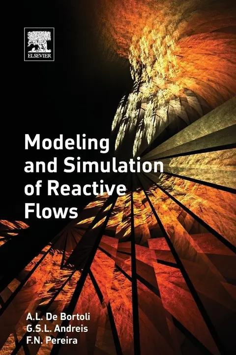 Cover of Modeling and Simulation of Reactive Flows