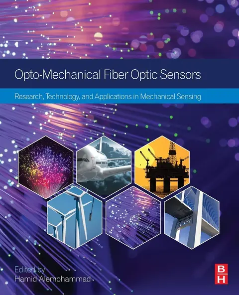 Cover of Opto-mechanical Fiber Optic Sensors