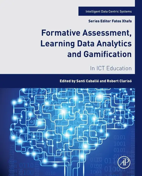 Cover of Formative Assessment, Learning Data Analytics and Gamification