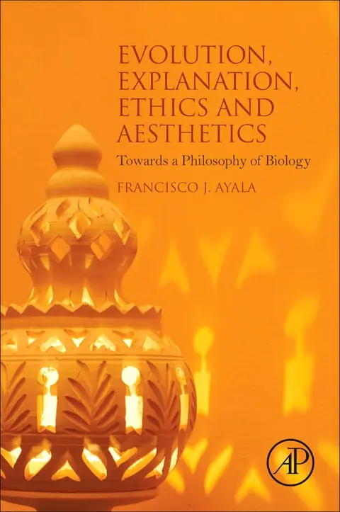 Cover of Evolution, Explanation, Ethics and Aesthetics