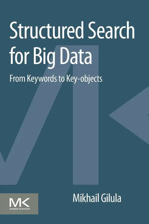 Cover of Structured Search for Big Data