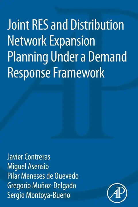 Cover of Joint Res and Distribution Network Expansion Planning Under a Demand Response Framework