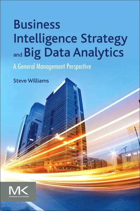 Cover of Business Intelligence Strategy and Big Data Analytics