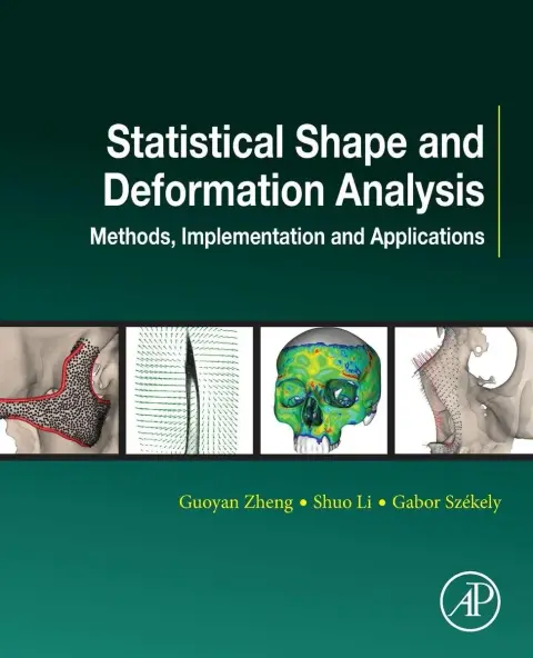 Cover of Statistical Shape and Deformation Analysis