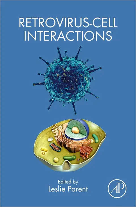 Cover of Retrovirus-Cell Interactions