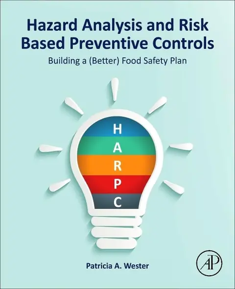 Cover of Hazard Analysis and Risk Based Preventive Controls