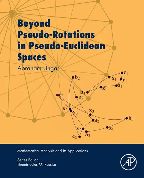 Cover of Beyond Pseudo-Rotations in Pseudo-Euclidean Spaces