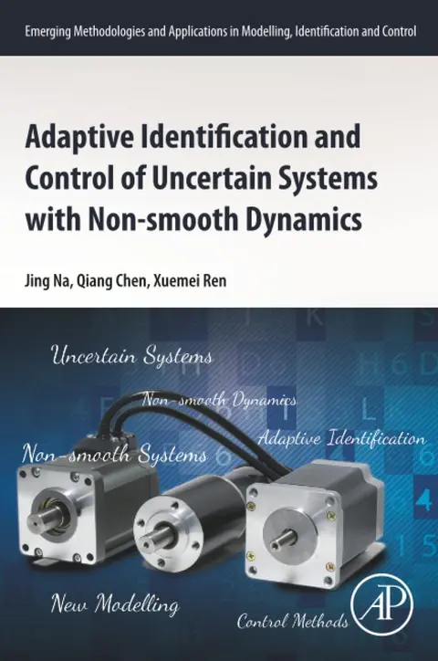 Cover of Adaptive Identification and Control of Uncertain Systems with Non-smooth Dynamics