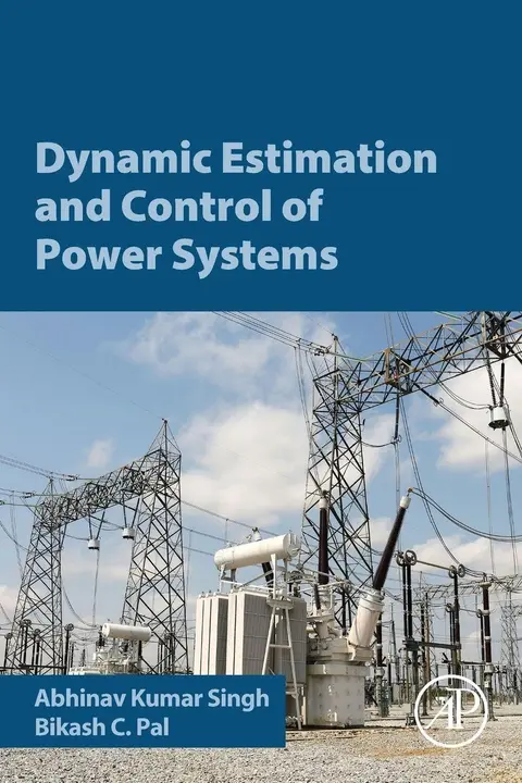Cover of Dynamic Estimation and Control of Power Systems