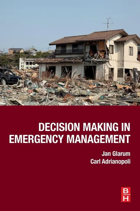 Cover of Decision Making in Emergency Management