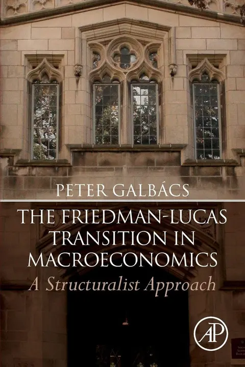 Cover of The Friedman-Lucas Transition in Macroeconomics