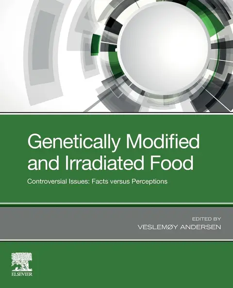 Cover of Genetically Modified and Irradiated Food