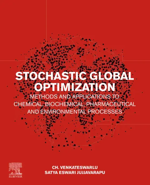 Cover of Stochastic Global Optimization Methods and Applications to Chemical, Biochemical, Pharmaceutical and Environmental Processes