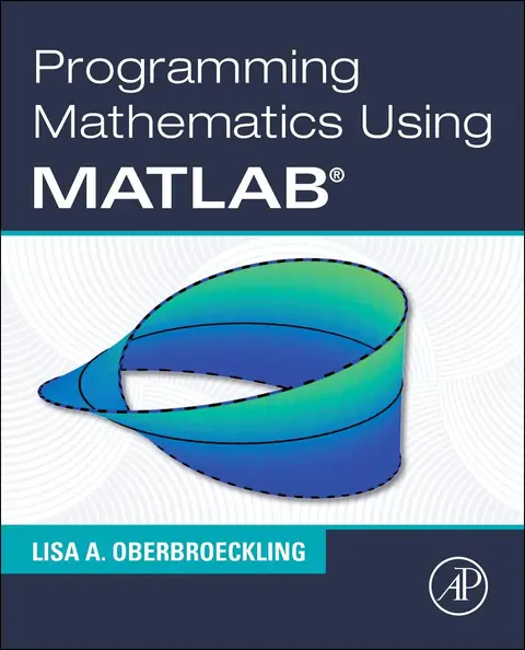 Cover of Programming Mathematics Using Matlab, 1St Edition